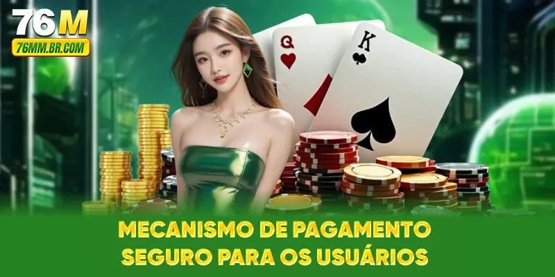 Mecanismo de pagamento seguro para os usuários