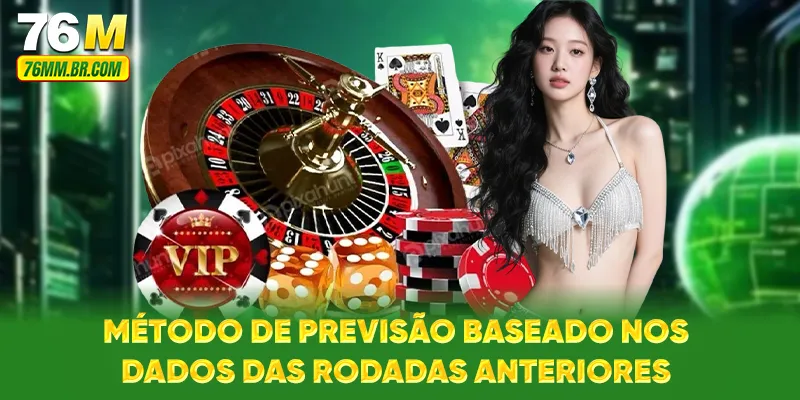 Método de previsão baseado nos dados das rodadas anteriores