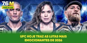 UFC Hoje Traz As Lutas Mais Emocionantes De 2026